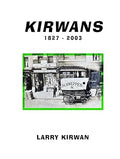 Publication, KIRWANS 1827-2003, Hardcover – January 25, 2025. ISBN-13 ‏ : ‎ 979-8308284796