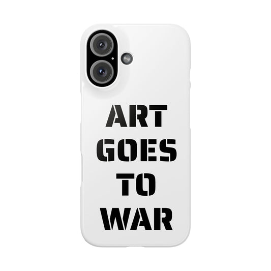 Slim Phone Case — "ART GOES TO WAR" Stencil Graphic Minimalist Phone Cover - Art goes to War