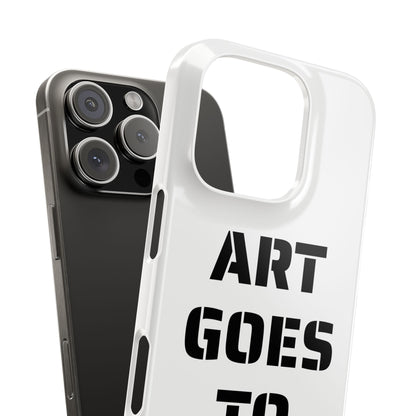 Slim Phone Case — "ART GOES TO WAR" Stencil Graphic Minimalist Phone Cover - Art goes to War